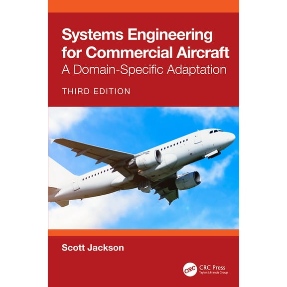 Systems Engineering for Commercial Aircraft: A Domain-Specific Adaptation, (Hardcover)