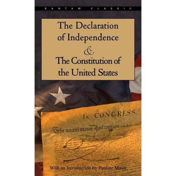 The Declaration of Independence and the Constitution of the United States (Paperback)