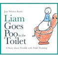 thumbnail image 1 of Liam Va Faire Caca aux Toilettes, Jane Whelen Banks Couverture Rigide, 1 of 2