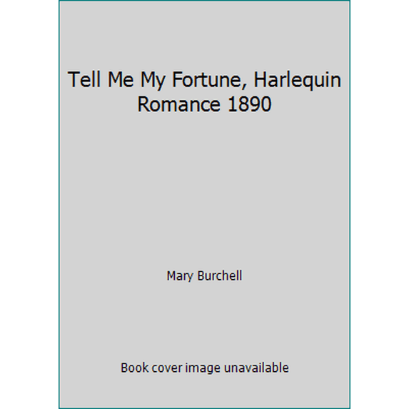Pre-Owned Tell Me My Fortune, Harlequin Romance 1890 (Paperback) 0373018908 9780373018901