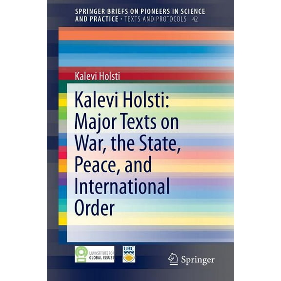 Kalevi Holsti: Major Texts on War, the State, Peace, and International Order, (Paperback)
