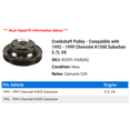 thumbnail image 2 of Crankshaft Pulley - Compatible with 1992 - 1999 Chevy K1500 Suburban 5.7L V8 1993 1994 1995 1996 1997 1998, 2 of 2