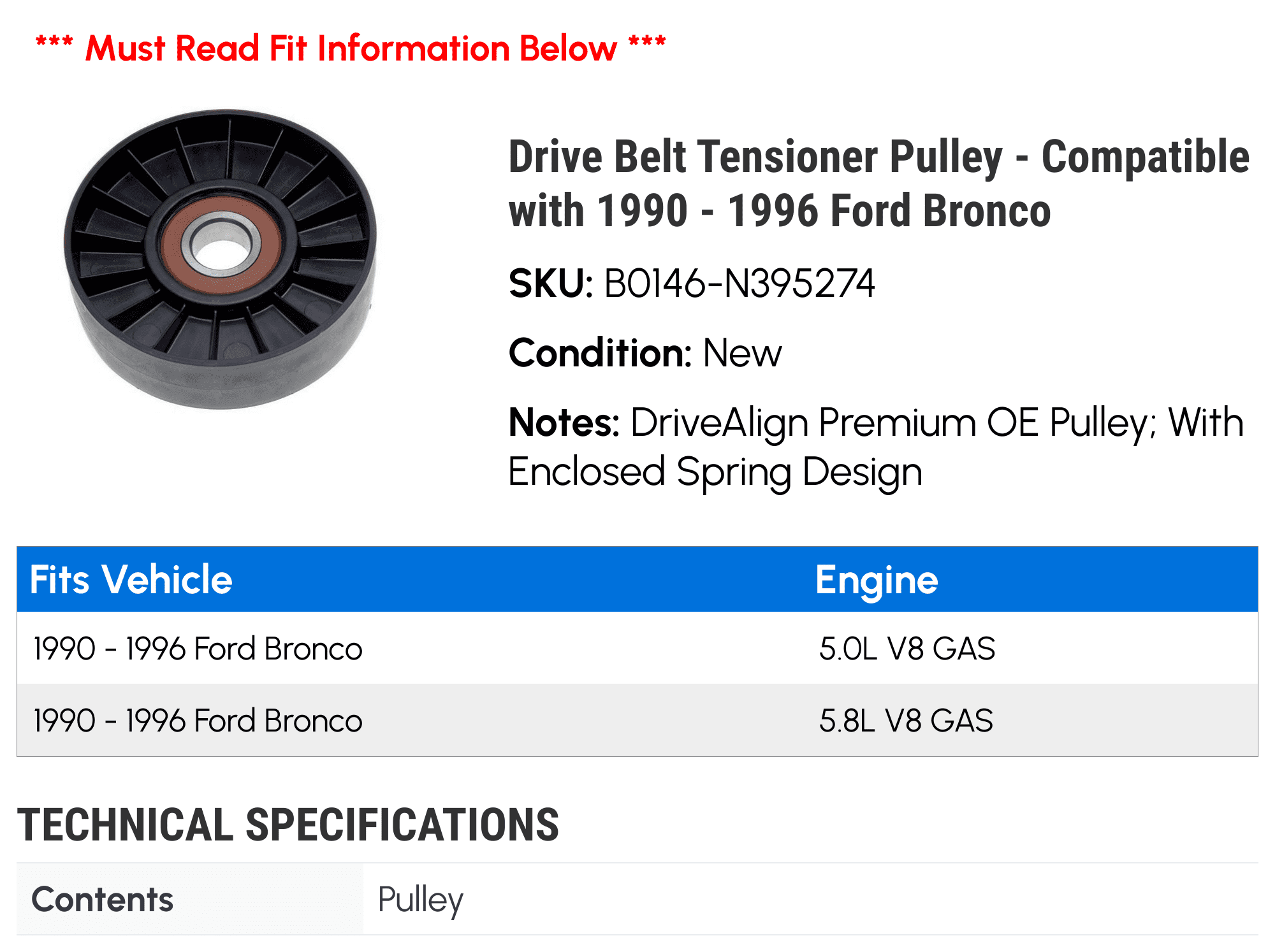 Drive Belt Tensioner Pulley - Compatible with 1990 - 1996 Ford Bronco 1991 1992 1993 1994 1995