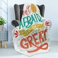 thumbnail image 4 of Positive Energy Soft Flannel Fleece Throw Blanket, Don't Be Afraid to Be Words, Cozy Plush for Indoor and Outdoor Use, 60" x 80", White Multicolor, by Ambesonne, 4 of 5