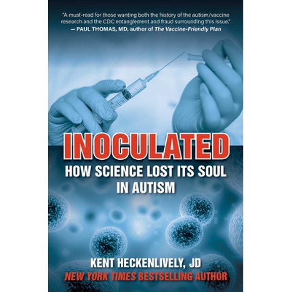 Pre-Owned Inoculated: How Science Lost Its Soul in Autism (Childrens Health Defense), 9781510765184, 1510765182, Hardcover,