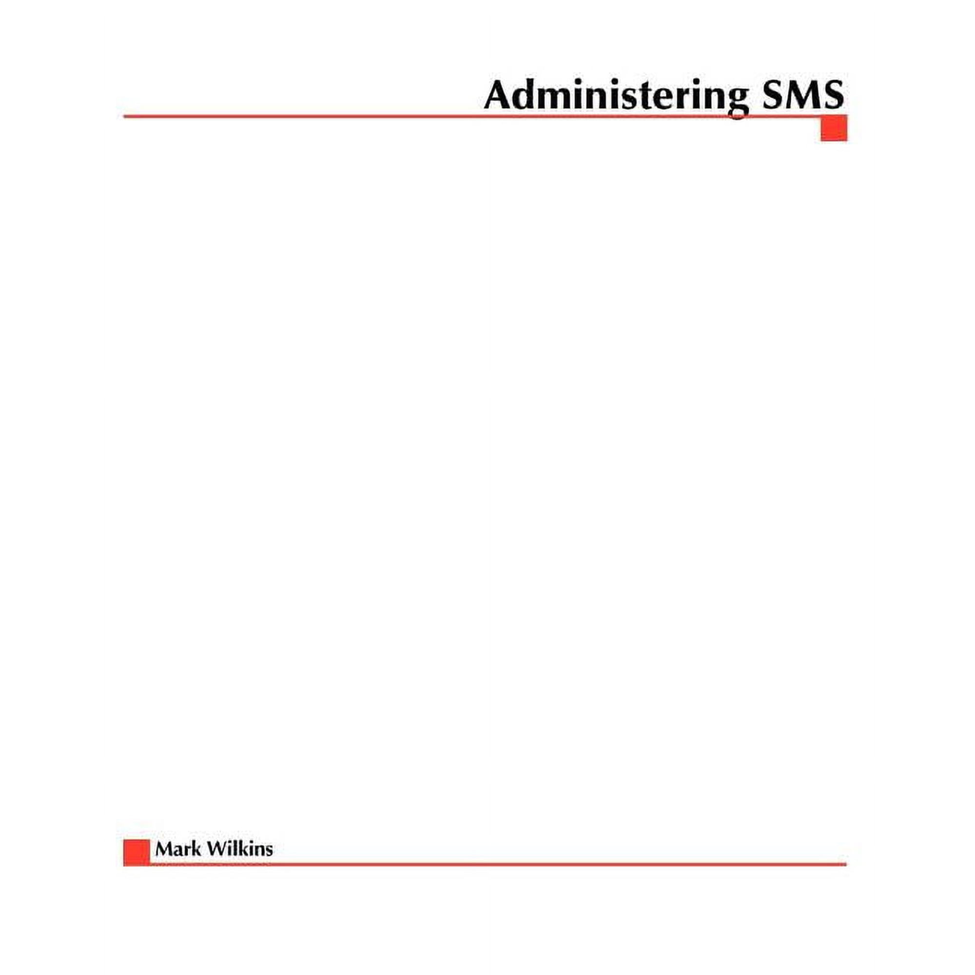 Administering SMS, (Paperback)