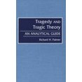 thumbnail image 2 of Tragedy and Tragic Theory: An Analytical Guide, 2 of 2