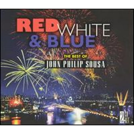 Pre-Owned Red, White & Blue: The Best of John Philip Sousa (CD 0018111968027) by