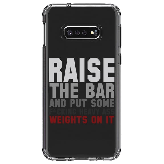 DistinctInk Clear Shockproof Hybrid Case for Samsung Galaxy S10e (5.8" Screen) - TPU Bumper Acrylic Back Tempered Glass Screen Protector - Raise the Bar And Put Some Heave Weights On