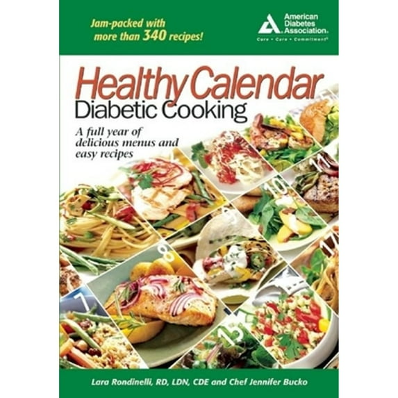 Pre-Owned Healthy Calendar Diabetic Cooking : A Full Year of Delicious Menus and Easy Recipes