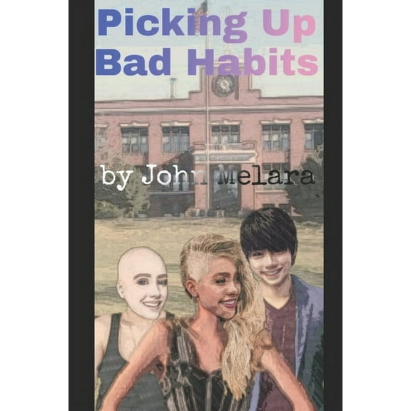 Picking Up Bad Habits (Paperback)