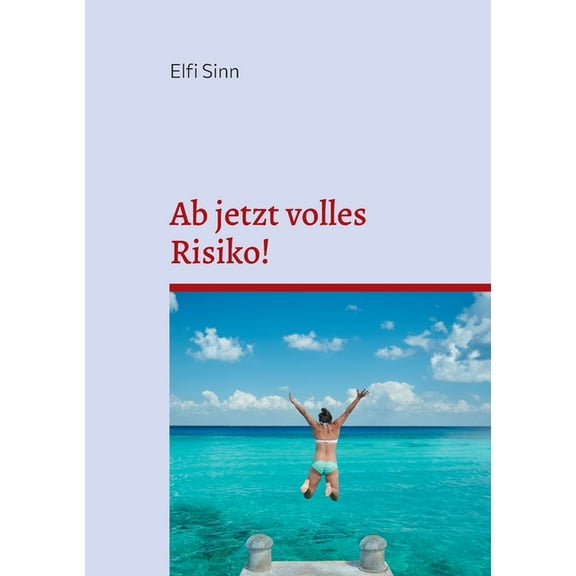 Ab jetzt volles Risiko!: Unmögliche und fantastische Geschichten - 7, (Paperback)