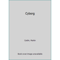 thumbnail image 1 of Pre-Owned Cyborg (Unknown) 0446669865 9780446669863, 1 of 1