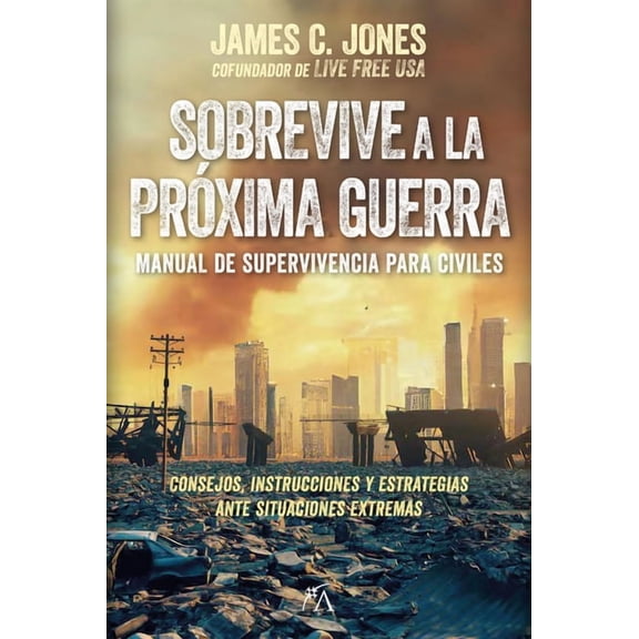 Sobrevive a la PrÃ³xima Guerra, (Paperback)