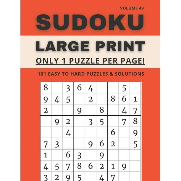 sudoku large print only 1 puzzle per page 101 easy to hard puzzles solutions volume 49 sudoku puzzles for adults paperback walmart com