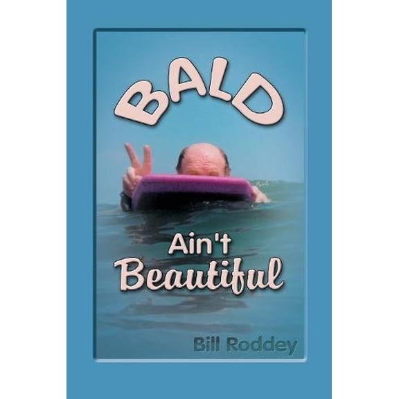 Pre-Owned Bald Ain't Beautiful