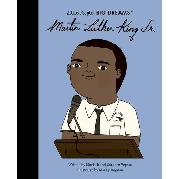 Little People, Big Dreams Martin Luther King Jr., Book 33, (Paperback)