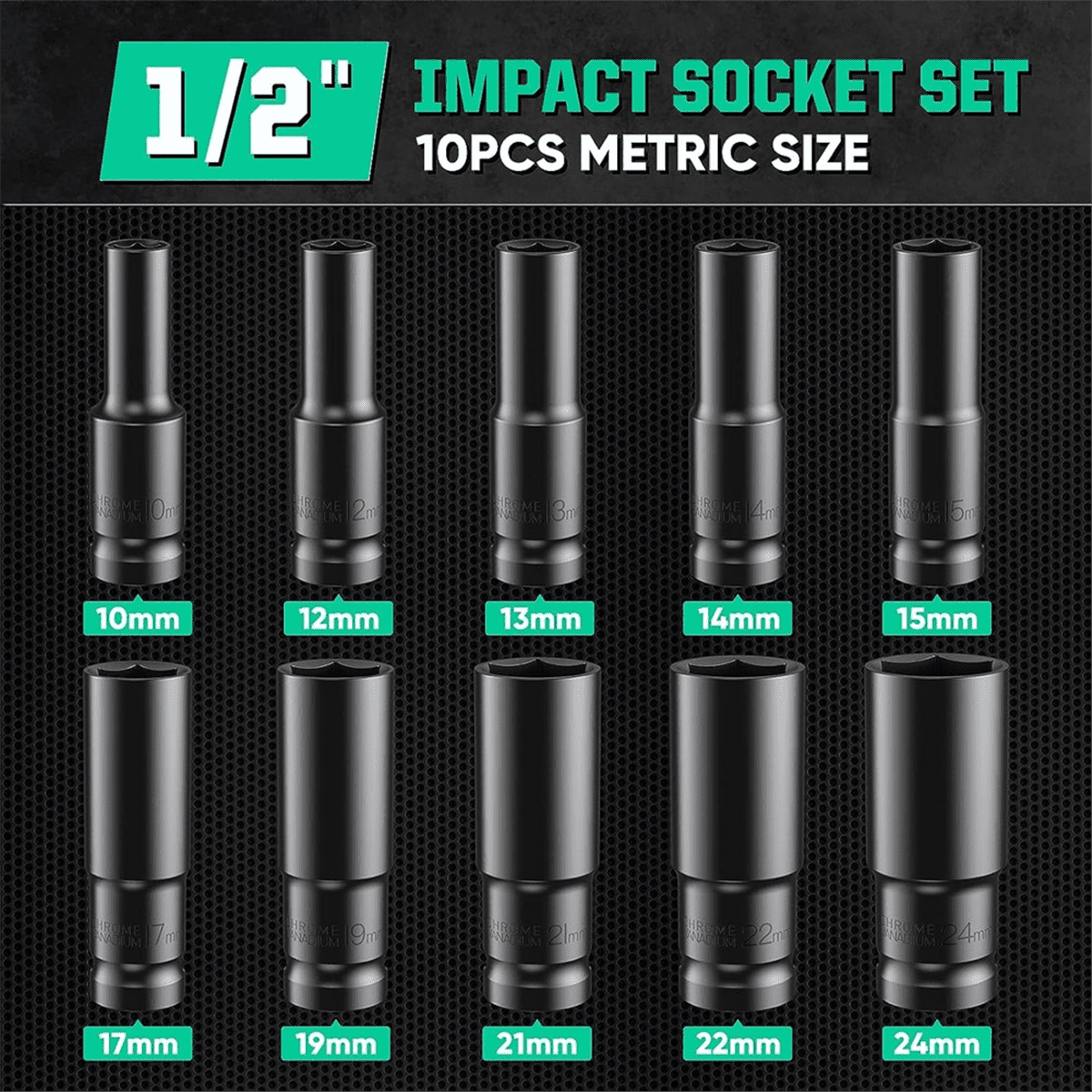 Impact Socket Set 1/2 Drive -15PCS-Metric Size (10-32mm) Sockets 6 Point Hex Design