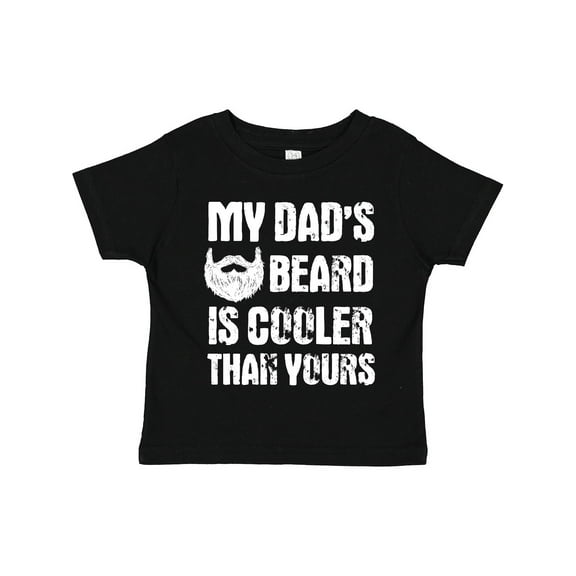 Inktastic My Dad's Beard is Cooler Than Yours in White Boys Toddler T-Shirt