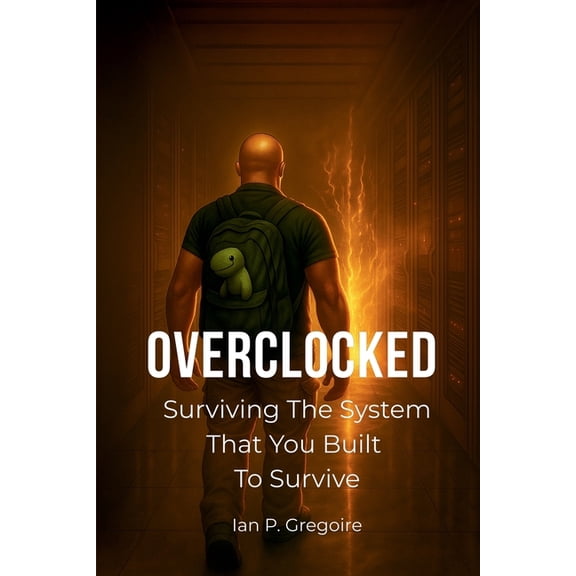 Overclocked: Surviving The System That You Built To Survive, (Paperback)
