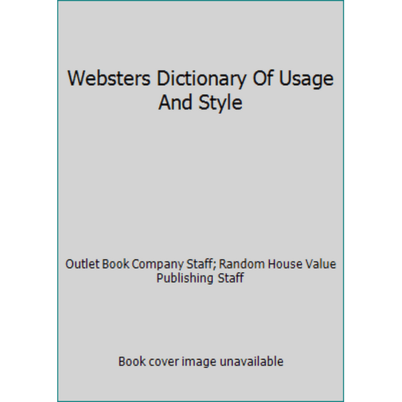 Pre-Owned Websters Dictionary Of Usage And Style (Hardcover) 0517385686 9780517385685