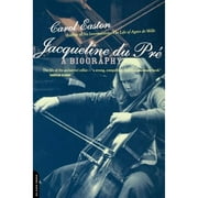 Jacqueline Du Pre : A Biography (Paperback)