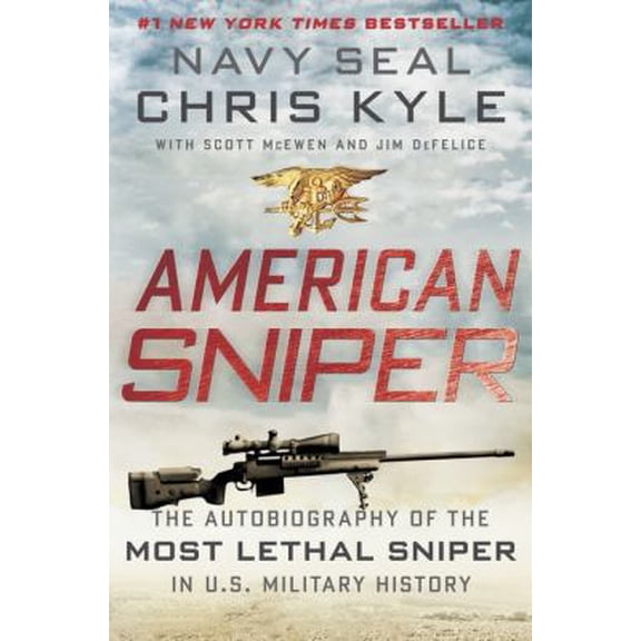 Pre-Owned American Sniper: The Autobiography of the Most Lethal Sniper in U.S. Military History (Hardcover) 0062082353 9780062082350