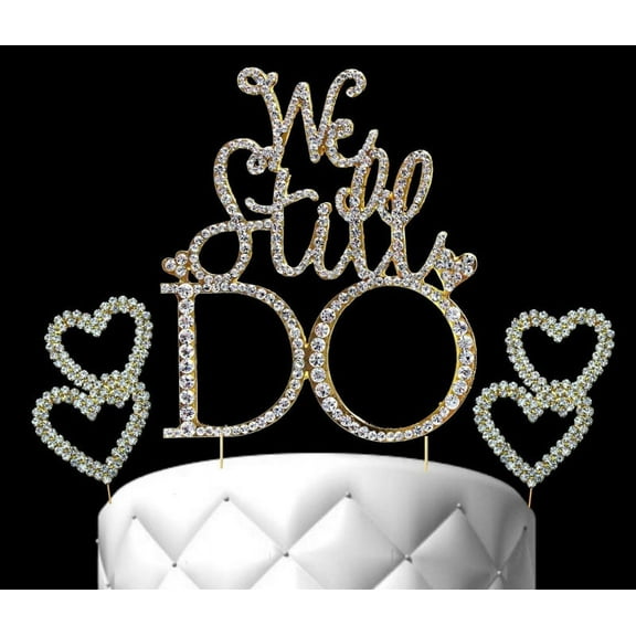 Gold Cake Toppers We Still Do Crystal Cake Topper with 2 Hearts Cake Picks