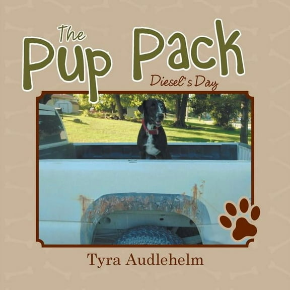 The Pup Pack: Diesel's Day, (Paperback)