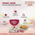 thumbnail image 4 of Peppy Pops Creamy Onion Fox Nuts 2 oz (57 gm) – Roasted Makhana Snack – Crunchy Gluten-Free Foxnuts – Healthy Snacks Low Calorie, High Protein Indian Snack-Kids & Adult Friendly By Pride of India, 4 of 8