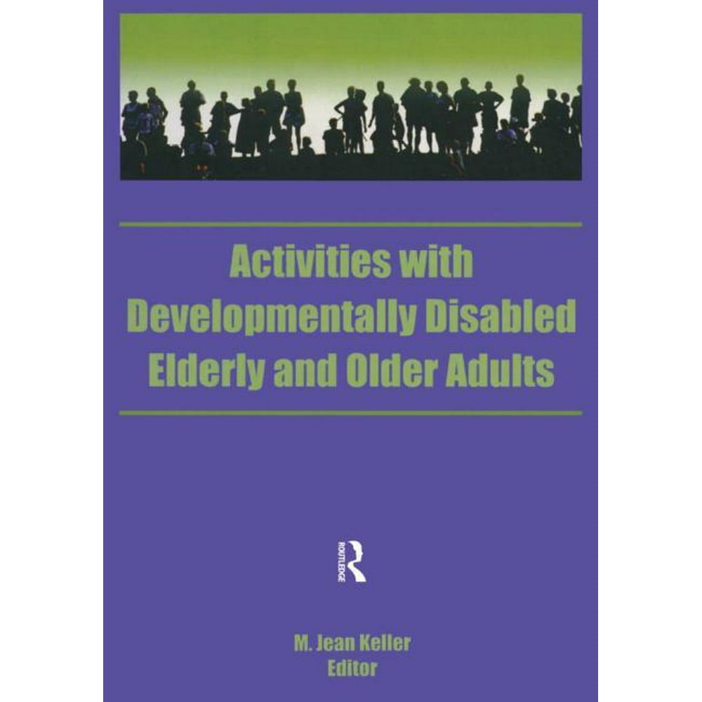 Activities with Developmentally Disabled Elderly and Older Adults