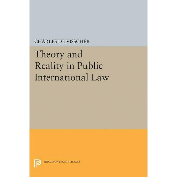 Theory and Reality in Public International Law, (Paperback)