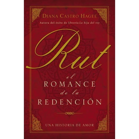 La Rut: El Romance de la Redenci��n, (Paperback)