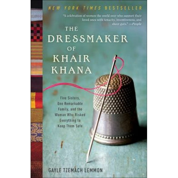 Pre-Owned The Dressmaker of Khair Khana: Five Sisters, One Remarkable Family, and the Woman Who Risked Everything to Keep Them Safe (Hardcover) 0061732370 9780061732379