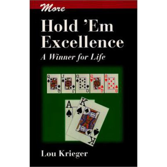 Pre-Owned More Hold'em Excellence: A Winner for Life (Paperback) 188607013X 9781886070134