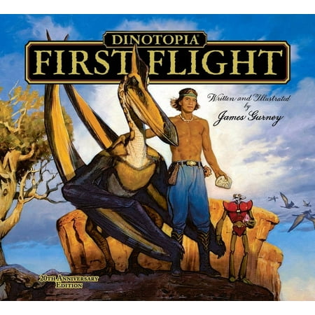Calla Editions: Dinotopia, First Flight : 20th Anniversary Edition (Hardcover)