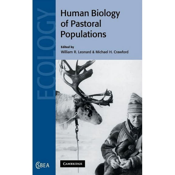 Cambridge Studies in Biological and Evol Human Biology of Pastoral Populations, Book 30, (Hardcover)
