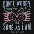 thumbnail image 2 of Girls Harry Potter Luna You’re Just As Sane as I Am T Shirt, 2 of 4