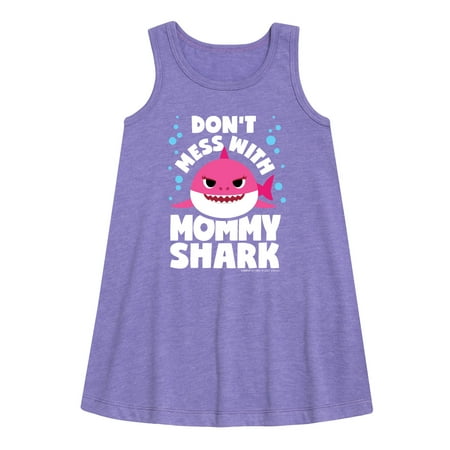 

Baby Shark - Don t Mess With Mama Shark - Toddler and Youth Girls A-line Dress