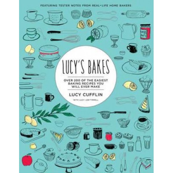 Cuisson Lucy: Gâteaux, Pains, Biscuits et Plus de la Reine des Raccourcis