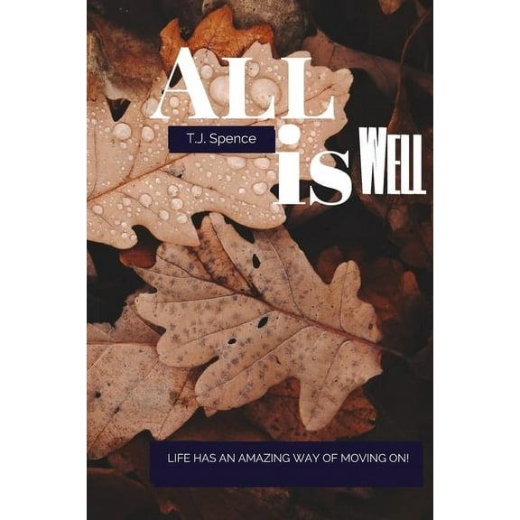 Circle of Friends: All Is Well: Life Goes On... (Paperback)