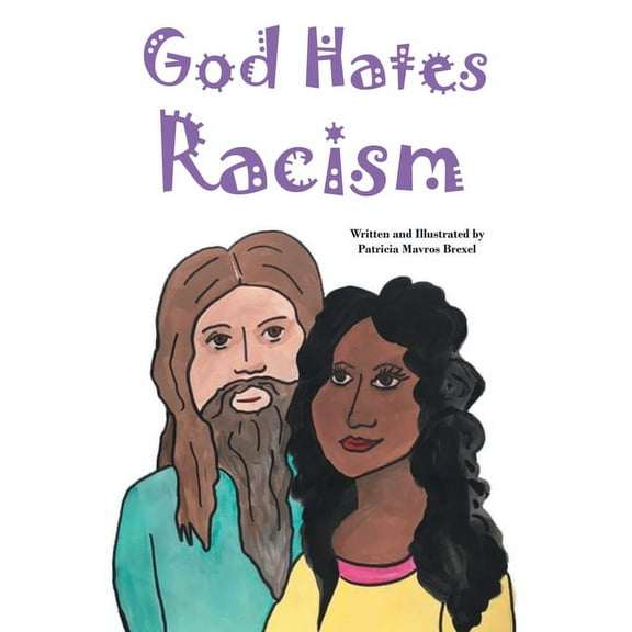 God Hates Racism, (Paperback)