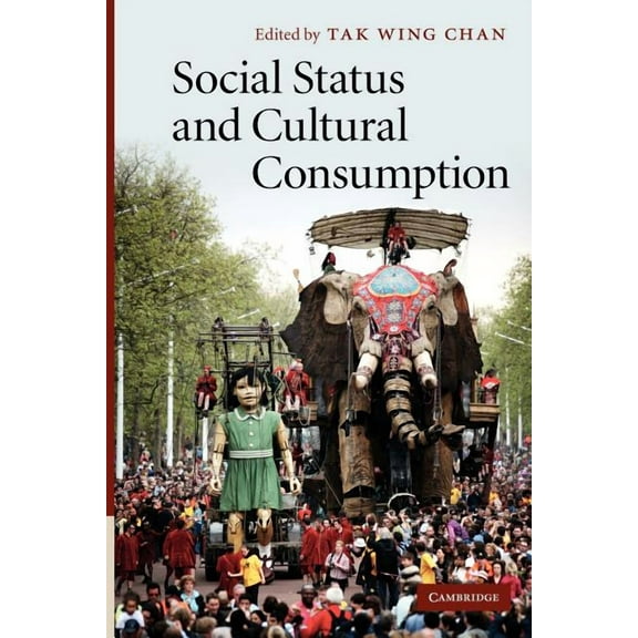 Social Status and Cultural Consumption, (Paperback)