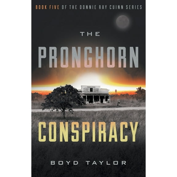 The Pronghorn Conspiracy (Paperback)