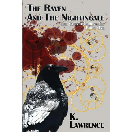 The Raven and the Nightingale (The Corvid Chronicles) (Volume 1)