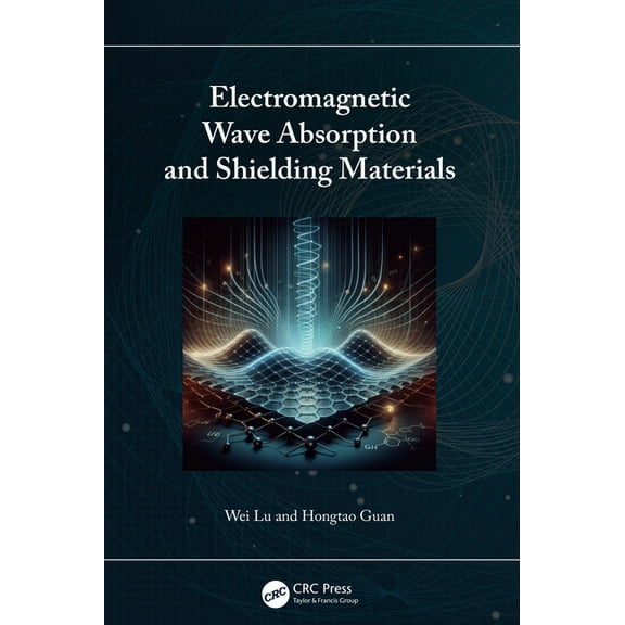 Electromagnetic Wave Absorption and Shielding Materials, (Hardcover)