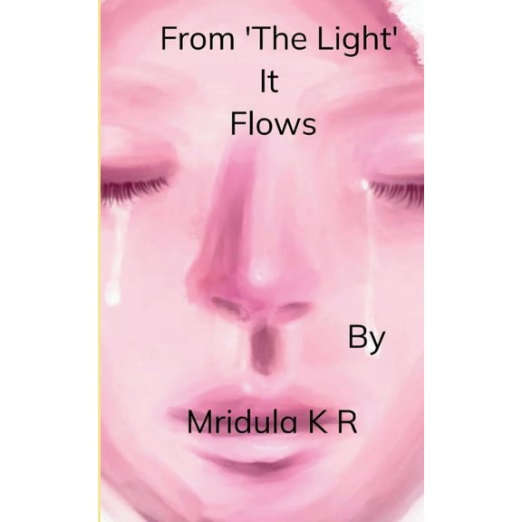 From The Light it Flows, (Paperback)