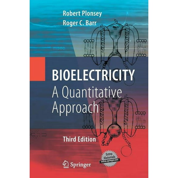 Bioelectricity: A Quantitative Approach, (Paperback)