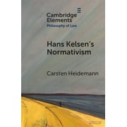 Elements in Philosophy of Law: Hans Kelsen's Normativism (Paperback)