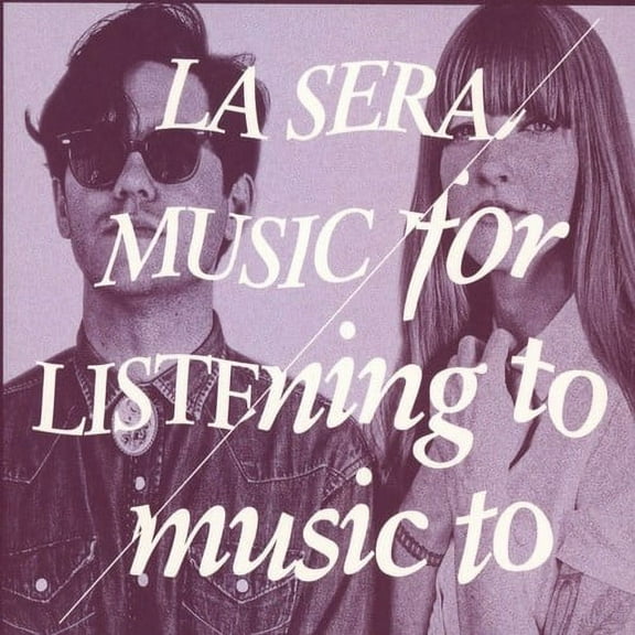 La Sera - Music for Listening to Music to - Music & Performance - CD